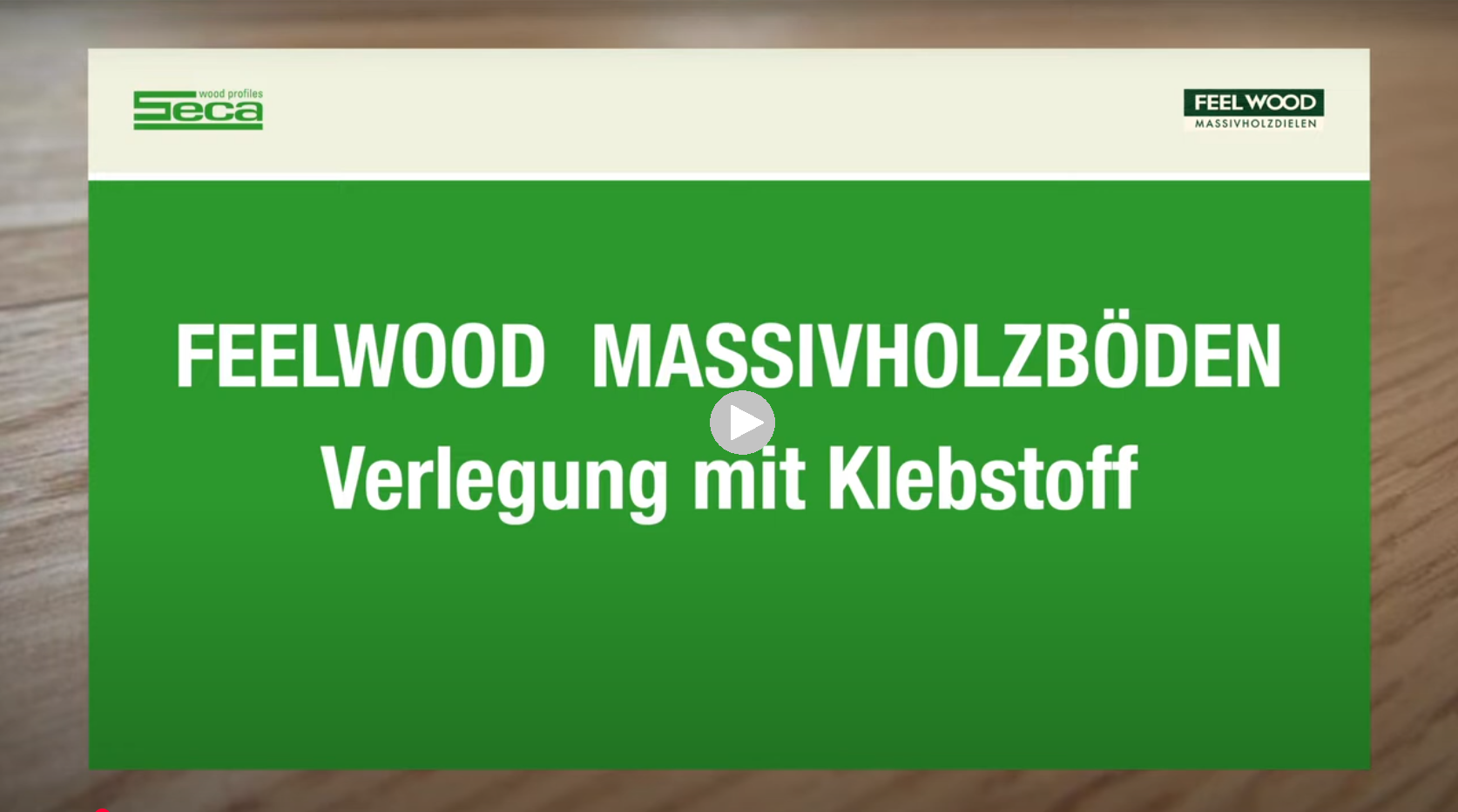 Verlegeanleitung Feelwood Massivholzdiele, geklebt