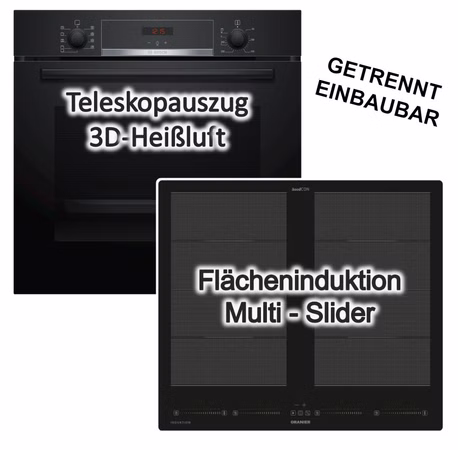 Herdset Bosch Backofen Teleskopauszug + Oranier Flächeninduktionskochfeld Booster autark 60cm