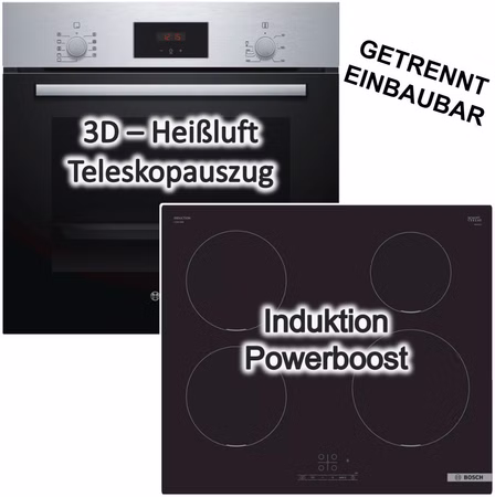 Herdset Bosch Backofen Teleskopauszug 3D-Heißluft + Induktionskochfeld Booster autark 60 cm