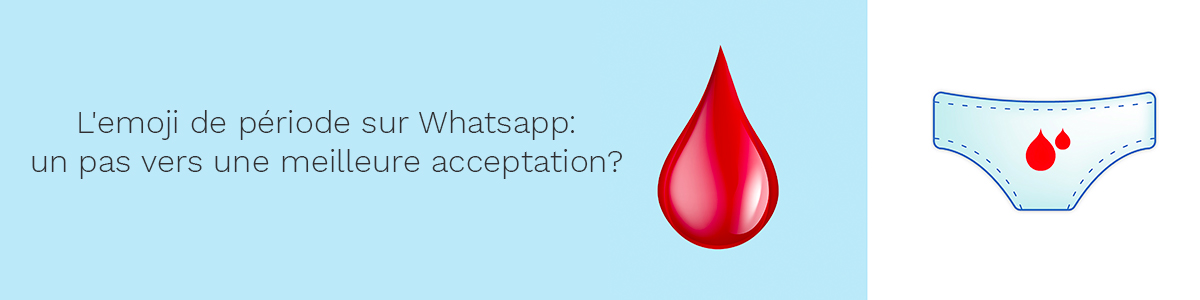 L'emoji de période sur Whatsapp: un pas vers une meilleure acceptation?
