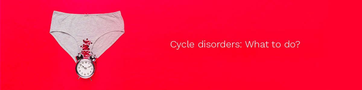 Cycle disorders: what to do?