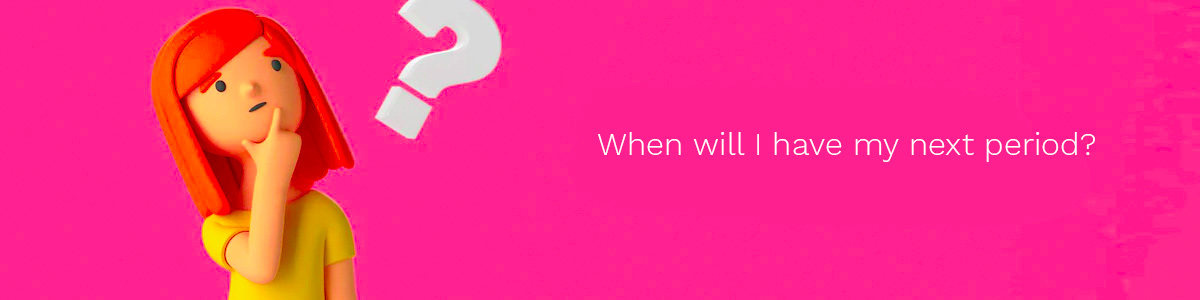 When will I have my next period?
