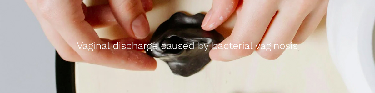 Vaginal discharge caused by bacterial vaginosis