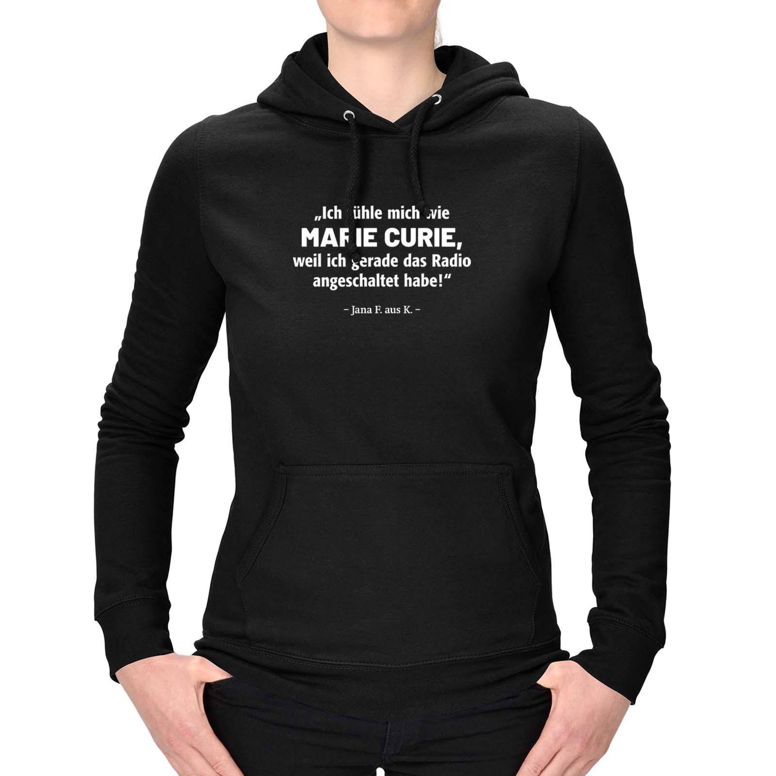 Hoodie Marie Curie Jana aus Kassel Marie Curie Radioaktivität 12