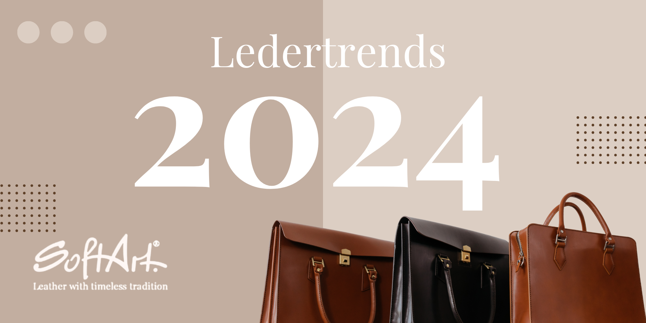 Die Ledertrends 2024 Was Kommt Dieses Jahr In Der Lederverarbeitung   Blog Ledertrends 2024 