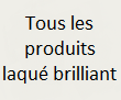 Tous les meubles brillants