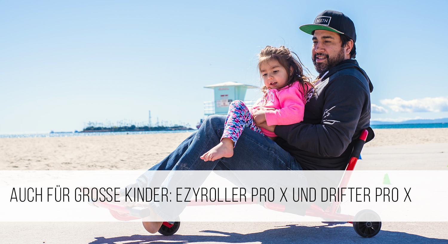 Auch  für große Kinder: EzyRoller Pro X und Drifter Pro X