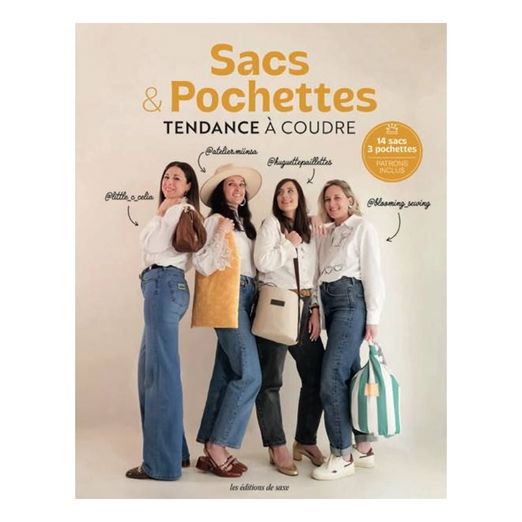 Livre Sacs & Pochettes Tendance à Coudre - 14 Sacs 3 Pochettes