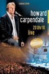 HOWARD CARPENDALE - 20 UHR 10 LIVE DVD NEU HOWARD CARPENDALE - 20 UHR 10 LIVE DVD NEU