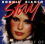 BONNIE BIANCO - STAY THE VERY BEST OF CD NEU BONNIE BIANCO - STAY THE VERY BEST OF CD NEU