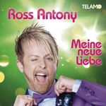 ROSS ANTONY - MEINE NEUE LIEBE CD NEU ROSS ANTONY - MEINE NEUE LIEBE CD NEU