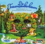 REINHARD LAKOMY - DER TRAUMZAUBERBAUM 1 CD NEU REINHARD LAKOMY - DER TRAUMZAUBERBAUM 1 CD NEU