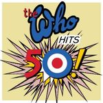 THE WHO - THE WHO HITS 50 CD NEU INKL. BE LUCKY ( BEST OF / GREATEST HITS) THE WHO - THE WHO HITS 50 CD NEU INKL. BE LUCKY ( BEST OF / GREATEST HITS)