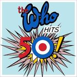 THE WHO - THE WHO HITS 50 2CD NEU INKL. BE LUCKY ( BEST OF / GREATEST HITS) THE WHO - THE WHO HITS 50 2CD NEU INKL. BE LUCKY ( BEST OF / GREATEST HITS)