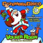 VOLKER ROSIN - DEZEMBER DISCO DIE WEIHNACHTSPARTY CD NEU VOLKER ROSIN - DEZEMBER DISCO DIE WEIHNACHTSPARTY CD NEU