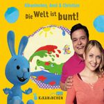 KIKANINCHEN, ANNI & CHRISTIAN - DIE WELT IST BUNT! DAS 3. ALBUM CD NEU KIKANINCHEN, ANNI & CHRISTIAN - DIE WELT IST BUNT! DAS 3. ALBUM CD NEU