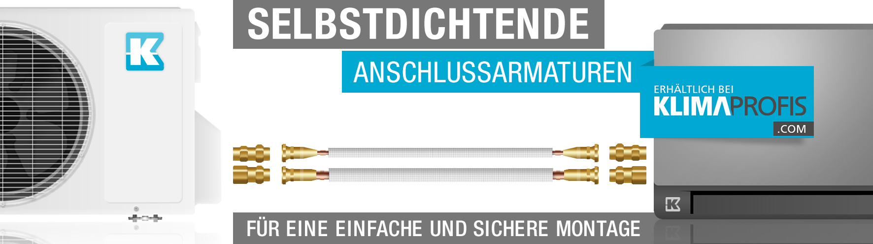 Kältemittelleitungen hochflexibel mit selbstdichtenden Anschlussarmaturen 