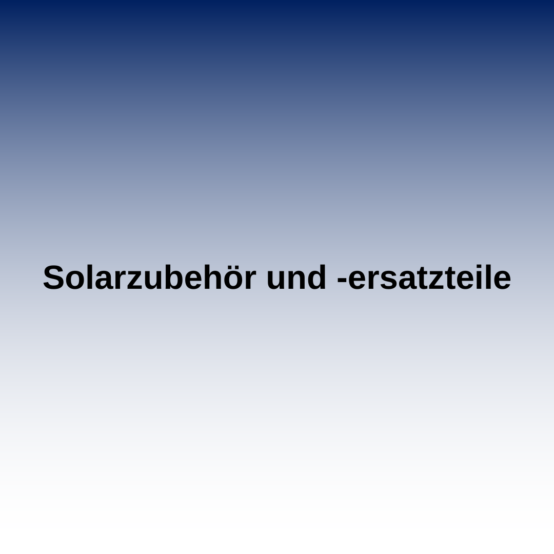 Solarzubehör und -ersatzteile