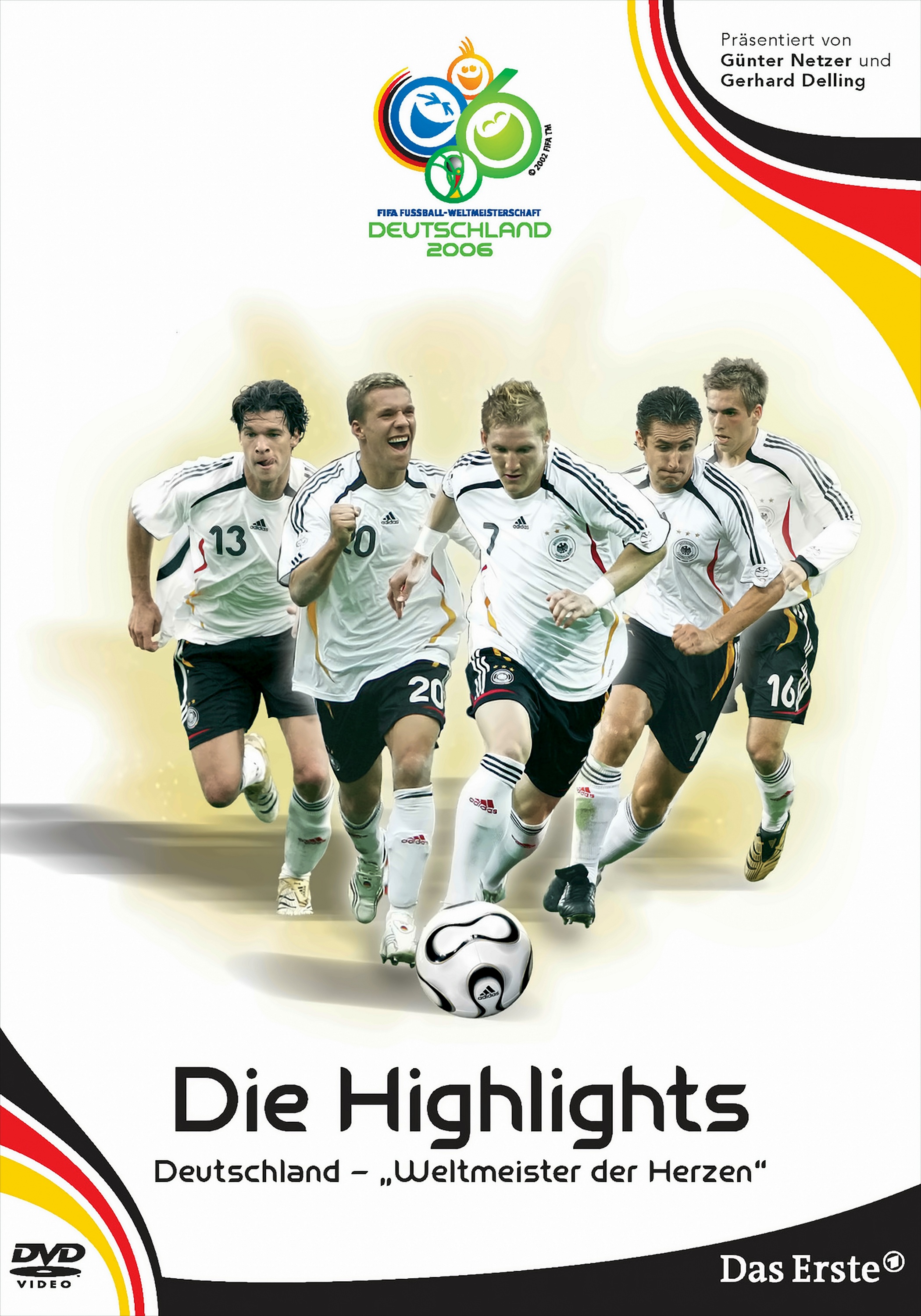 FIFA WM 2006 - Die Highlights: Deutschland - "Weltmeister der Herzen ...