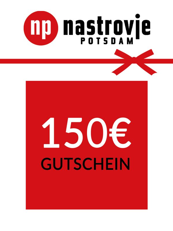 Nastrovje Potsdam Nastrovje Potsdam Geschenkgutschein 150 EUR deutsch