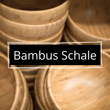 Bambusschalen