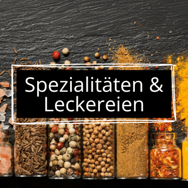 Spezialitäten & Leckereien