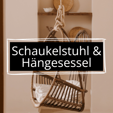 Schaukelstühle & Hängesessel