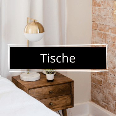 Tische