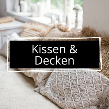 Kissen & Decken