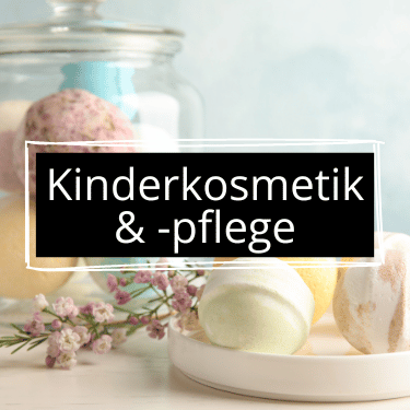 Kinderkosmetik & Pflege