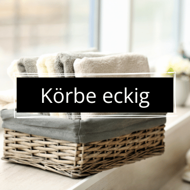 eckige Körbe