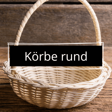 runde Körbe