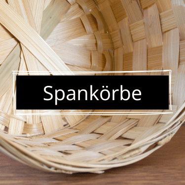 Spankörbe