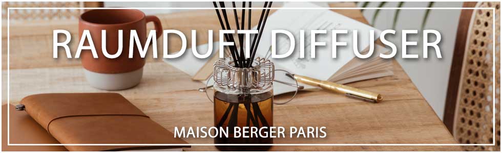 Duftdiffusoren vom Maison Berger Paris