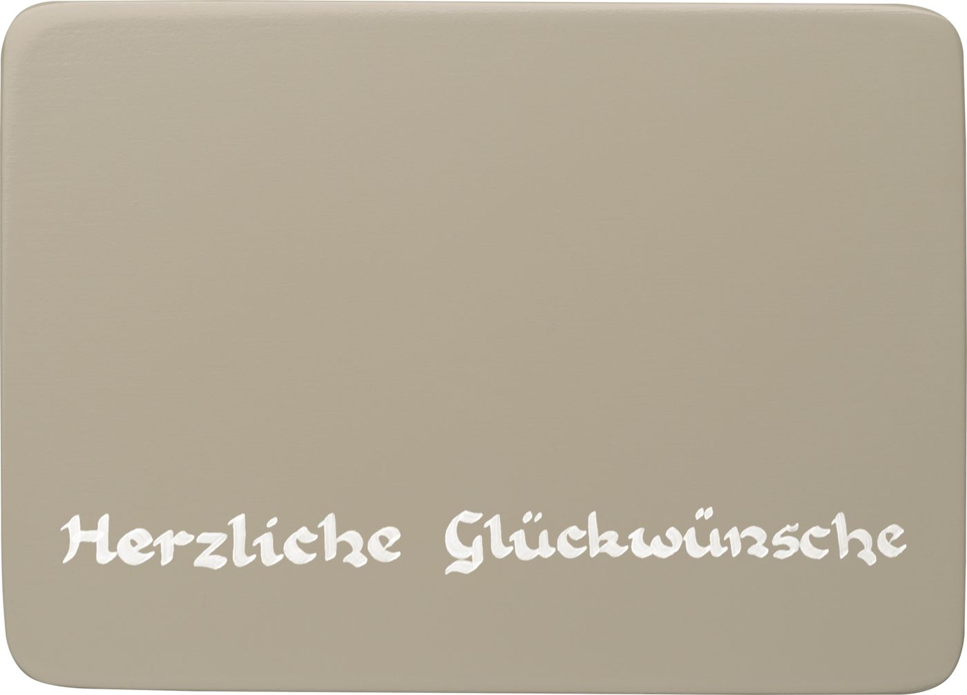 Wendt und Kühn beschriftete Sockelplatte, silbergrau, "Herzliche Glückwünsche" Neuheit 2026 Wendt und Kühn beschriftete Sockelplatte, silbergrau, "Herzliche Glückwünsche" Neuheit 2026