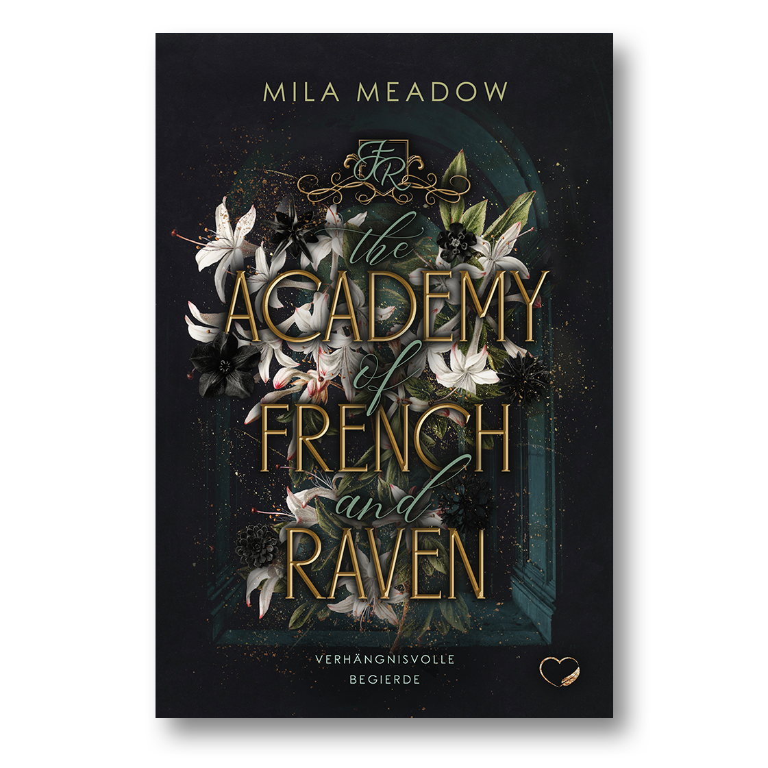     The Academy of French & Raven (Band 1)
