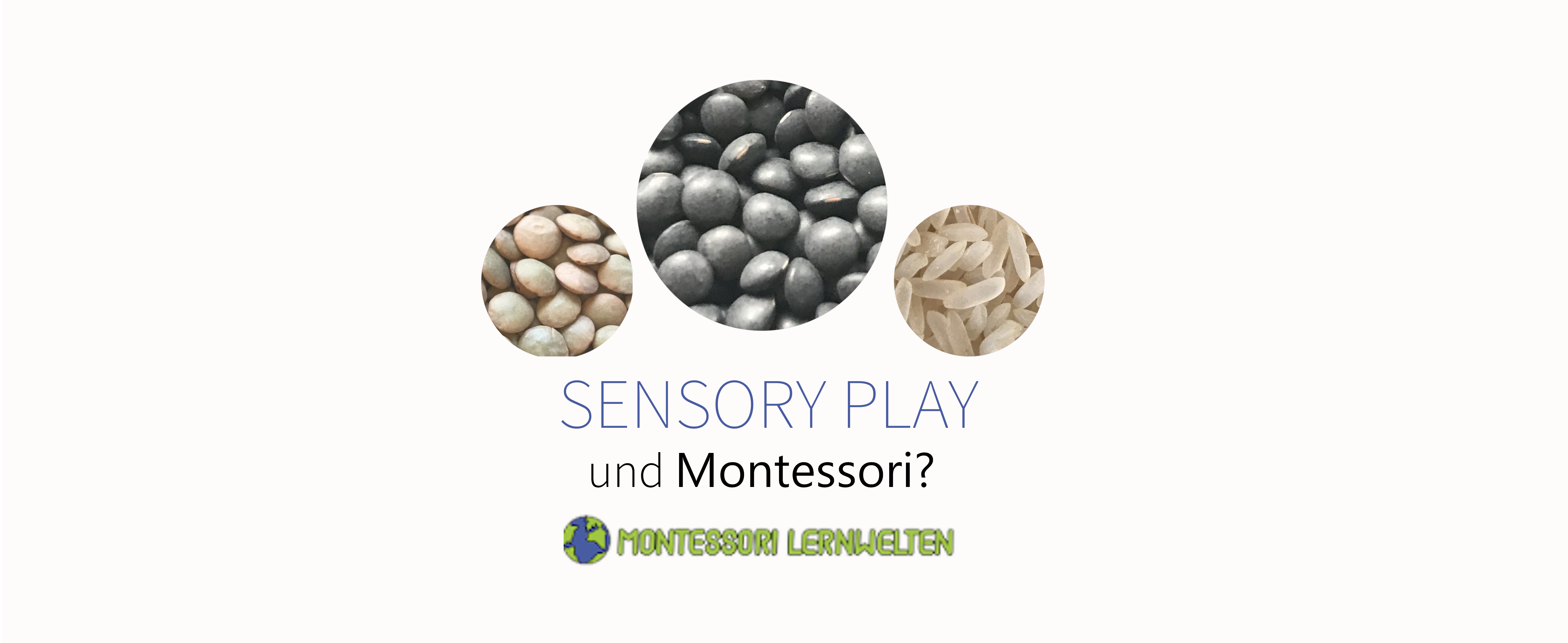 Sensory Play und Montessori?