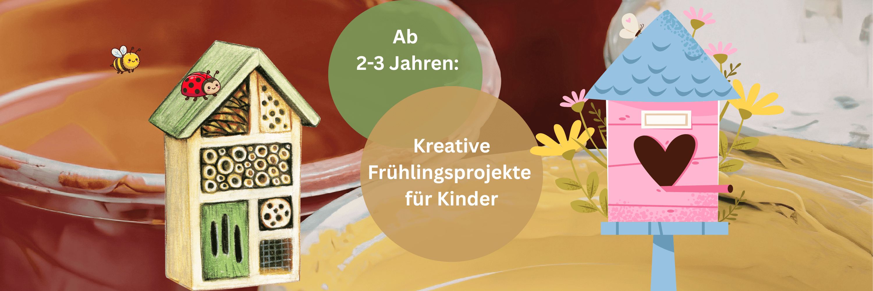Ab 2-3 Jahren: Kreative Frühlingsprojekte für Kinder