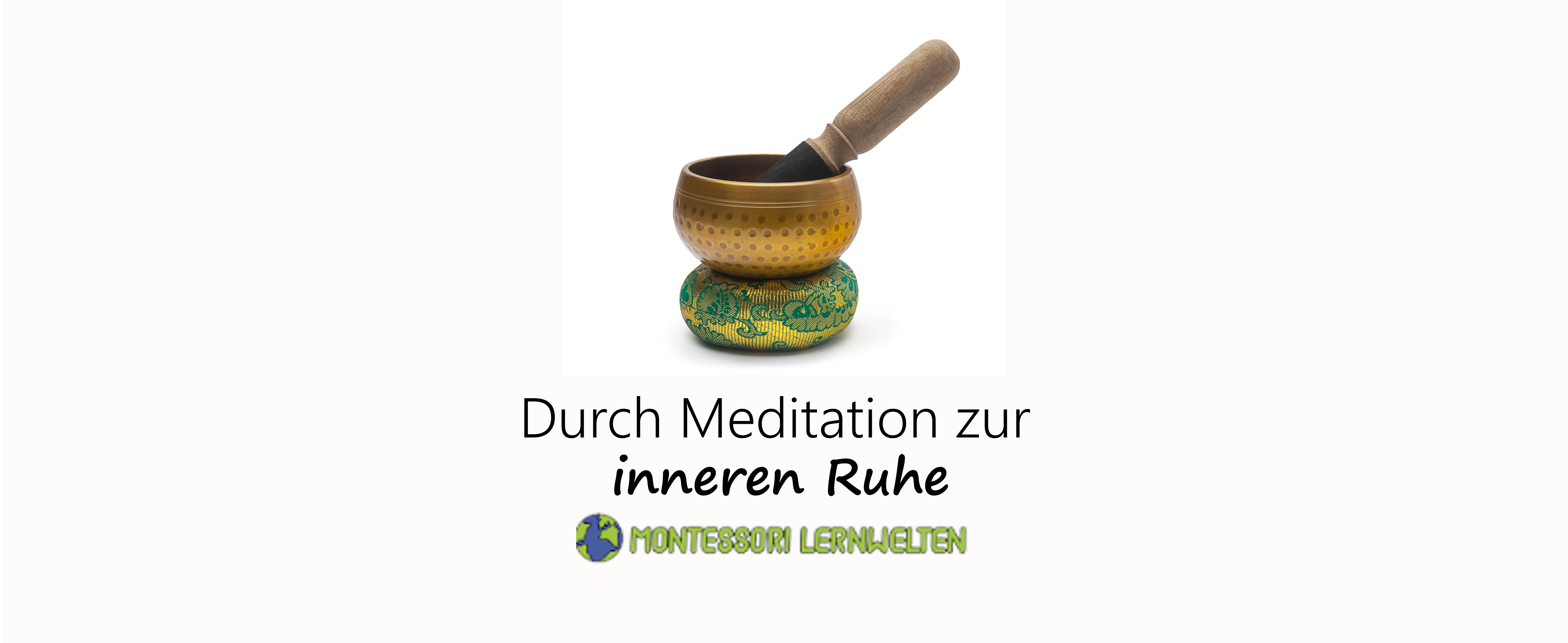 Durch Meditation zur inneren Ruhe