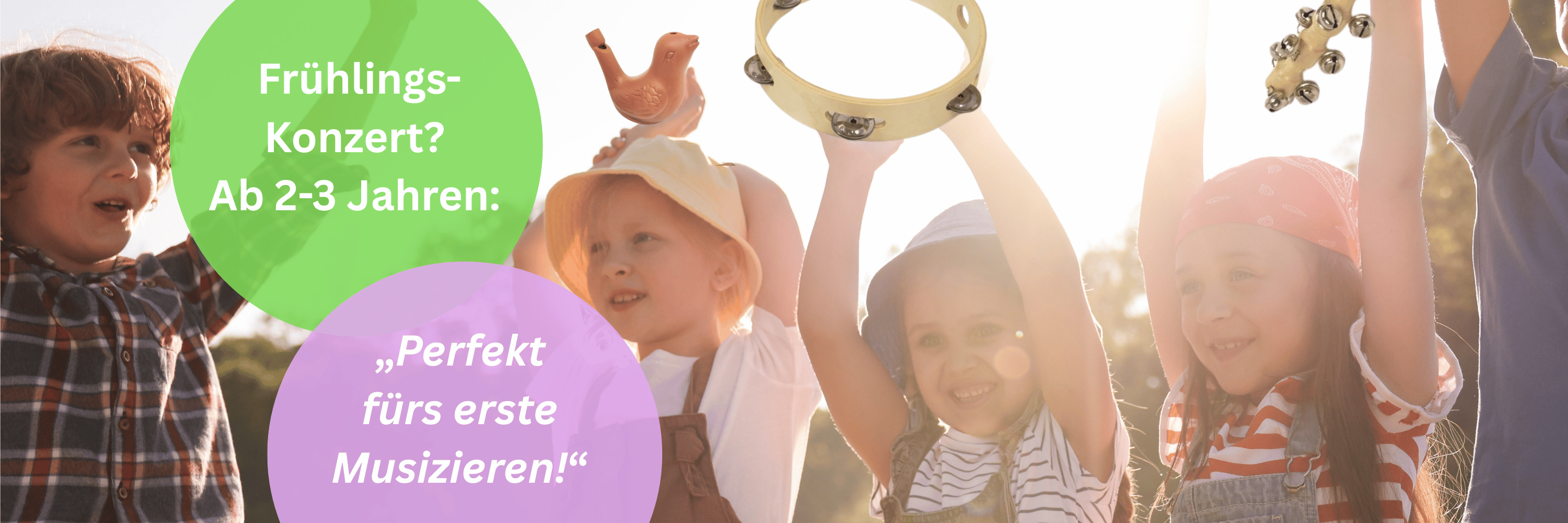Frühlings-Konzert? Ab 2-3 Jahren: „Perfekt fürs erste Musizieren!“