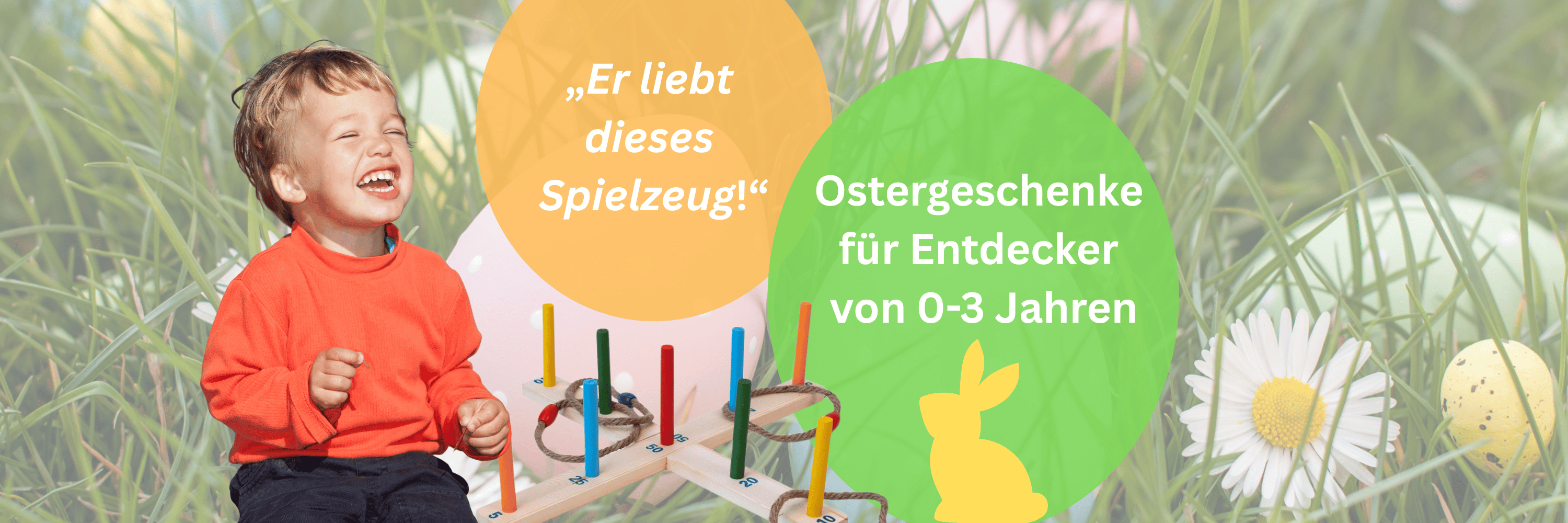 „Er liebt dieses Spielzeug!“: Ostergeschenke für Entdecker von 0-3 Jahren