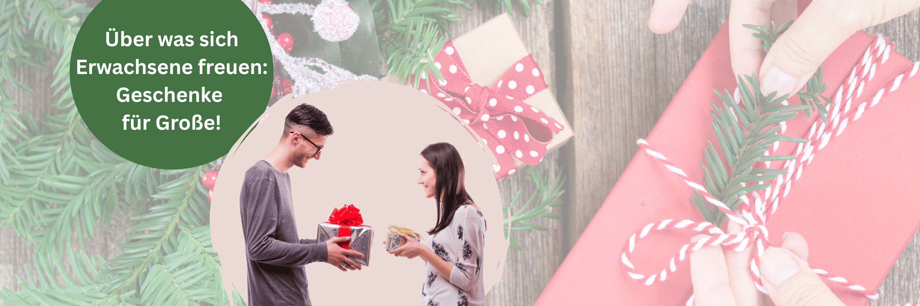 Über was sich Erwachsene freuen: Geschenke für Große!