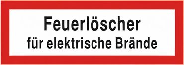 Brandschutzschild als Text " Feuerlöscher für elektrische Brände " - Folie oder Kunststoff 1 mm - Größe 297 x 105 mm & 148 x 52 mm Brandschutzschild als Text " Feuerlöscher für elektrische Brände " - Folie oder Kunststoff 1 mm - Größe 297 x 105 mm & 148 x 52 mm