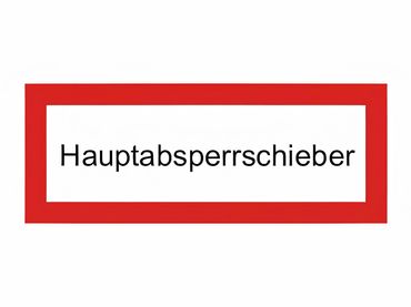 Brandschutzschild als Text " Hauptabsperrschieber " Kunststoff 1 mm , 297 x 105 mm , flach Brandschutzschild als Text " Hauptabsperrschieber " Kunststoff 1 mm , 297 x 105 mm , flach