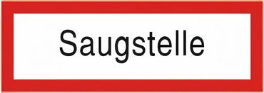 Brandschutzschild mit Text " Saugstelle " - Größe: 297 x 105 mm - Kunststoff 1 mm- flach Brandschutzschild mit Text " Saugstelle " - Größe: 297 x 105 mm - Kunststoff 1 mm- flach