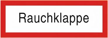 Brandschutzschild als Text " Rauchklappe " -  Folie oder Kunststoff 1 mm - Größen in 148 x 52 mm oder 297 x 105 mm Brandschutzschild als Text " Rauchklappe " -  Folie oder Kunststoff 1 mm - Größen in 148 x 52 mm oder 297 x 105 mm