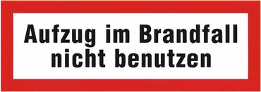 Brandschutzschild als Text " Aufzug im Brandfall nicht benutzen " , Folie oder Kunststoff 1 mm - Größen in 148 x 52 mm oder 297 x 105 mm Brandschutzschild als Text " Aufzug im Brandfall nicht benutzen " , Folie oder Kunststoff 1 mm - Größen in 148 x 52 mm oder 297 x 105 mm