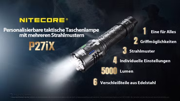 Nitecore P27iX – Vielseitige taktische Taschenlampe mit variablem Lichtmuster