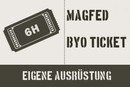 Ticket zum Magfed Event (BYO Ticket, keine Paintballs)