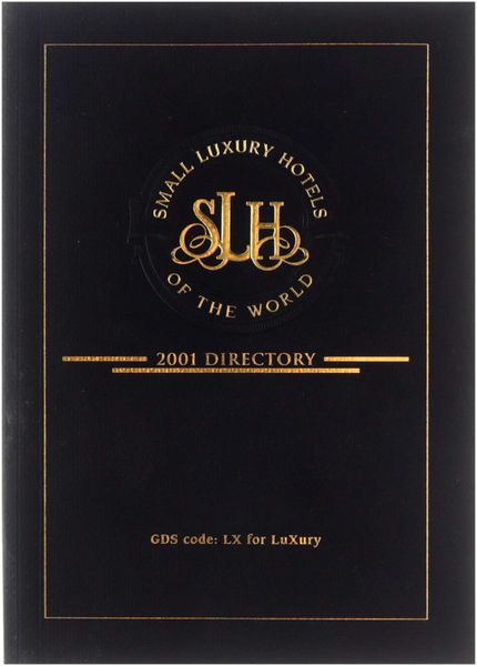 Small luxury hotels of the world 2001 directory [Paperback